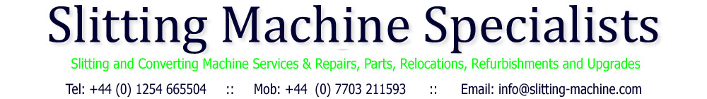 Slitting Machine Services, Repair work, Spare Parts, Relocations, Refurbishments, Upgrades
